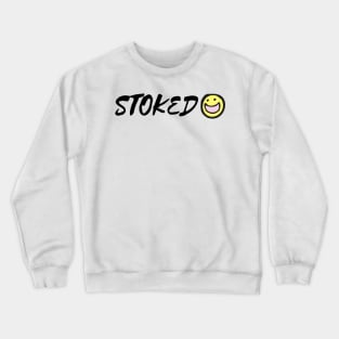 STOKED Crewneck Sweatshirt